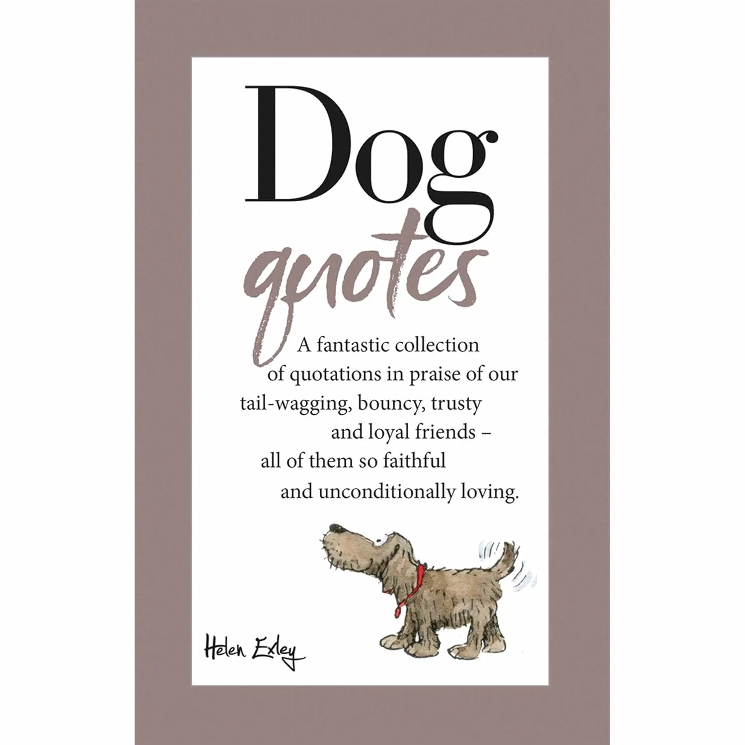 Dog Quotes Book by Helen Exley